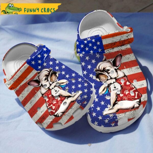 French Bulldog Puppy I Love Moms Mothers Day 4Th Of July Dog In Crocs.jpg