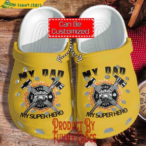 Custom Daddy Is My Hero Firefighter Crocs Shoes 1.jpg