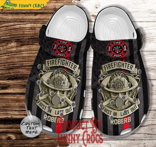 Custom Firefighter First In Last Out Crocs Shoes 1.jpg