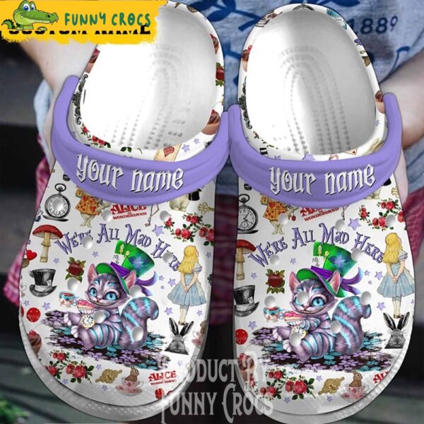 Custom We Are All Mad Here Alice In Wonderland Crocs 1.jpg